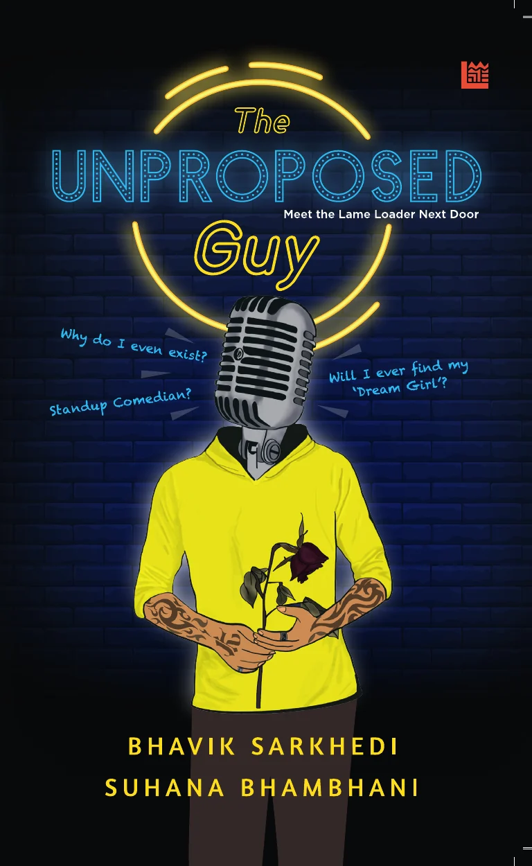 The Unproposed Guy book cover: a stand-up comedian in a yellow hoodie with a vintage microphone for a face, under neon signs on a dark brick wall