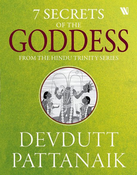 Cover of 7 Secrets of the Goddess by Devdutt Pattanaik