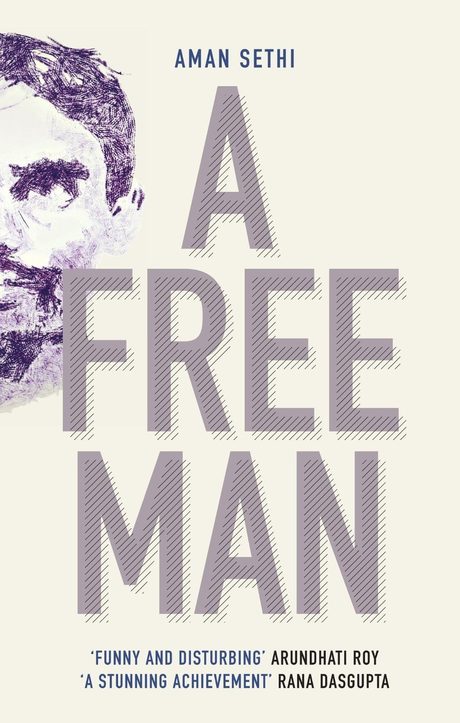Cover of A Free Man by Aman Sethi