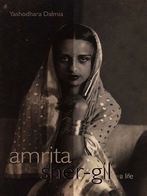 Cover of Amrita Sher-Gil: A Life by Yashodhara Dalmia