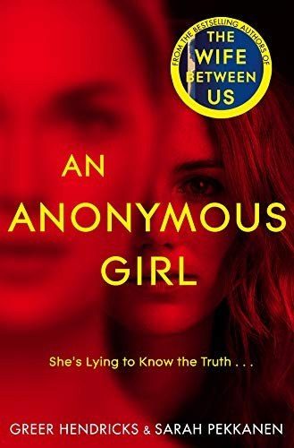 Cover of An Anonymous Girl by Greer Hendricks