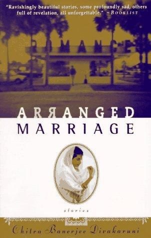Cover of Arranged Marriage: Stories by Chitra Banerjee Divakaruni