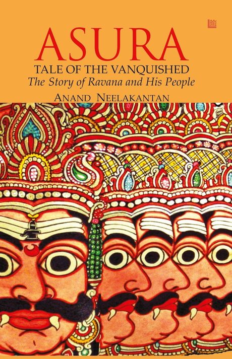 Cover of Asura: Tale of the Vanquished by Anand Neelakantan