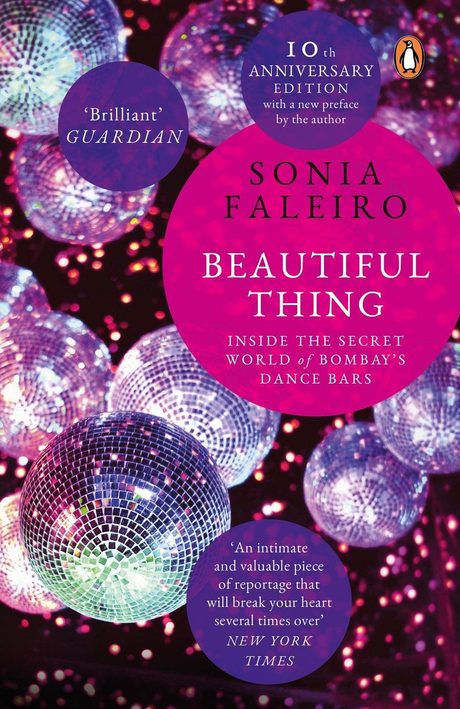 Cover of Beautiful Thing by Sonia Faleiro