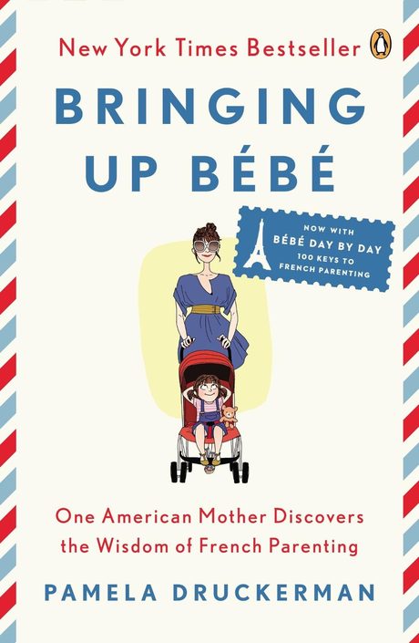 Cover of Bringing Up Bébé by Pamela Druckerman