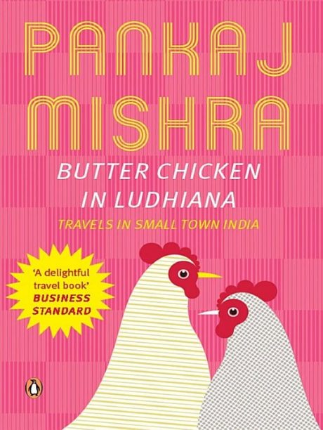 Cover of Butter Chicken in Ludhiana by Pankaj Mishra