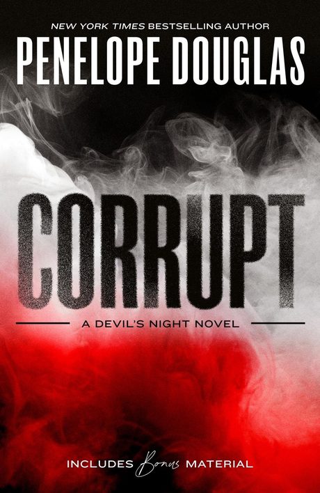 Cover of Corrupt by Penelope Douglas