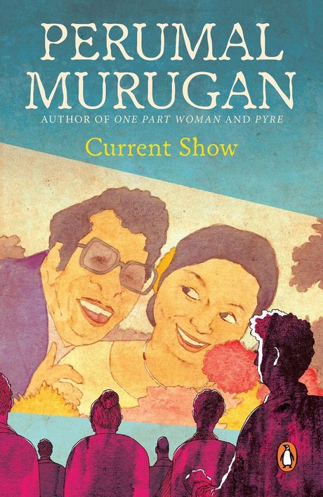 Cover of Current Show by Perumal Murugan