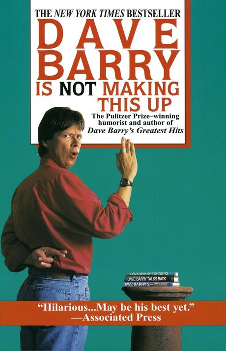 Cover of Dave Barry Is Not Making This Up by Dave Barry