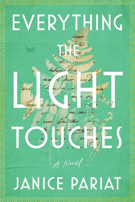 Cover of Everything the Light Touches by Janice Pariat