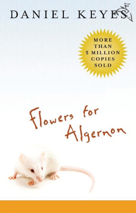 Cover of Flowers for Algernon by Daniel Keyes