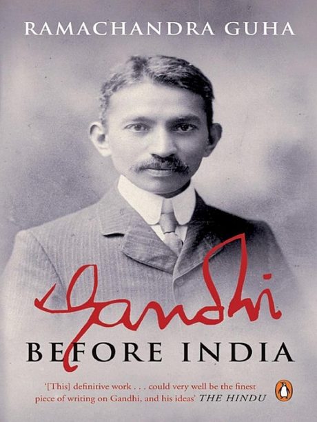 Cover of Gandhi Before India by Ramachandra Guha