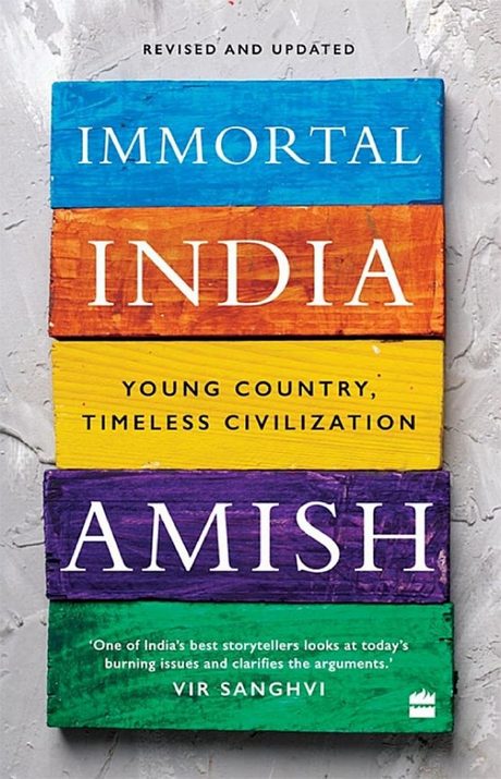 Cover of Immortal India: Young Country, Timeless Civilization by Amish Tripathi