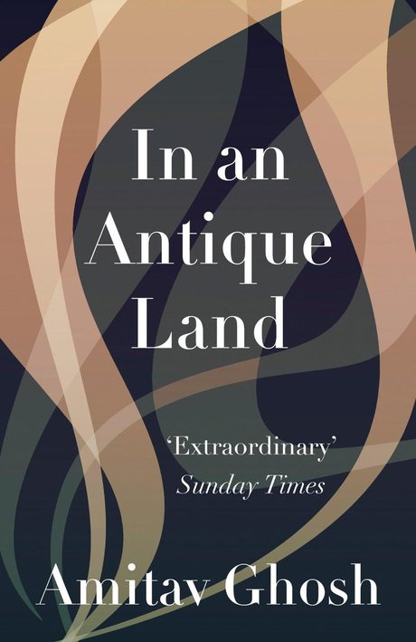 Cover of In an Antique Land by Amitav Ghosh