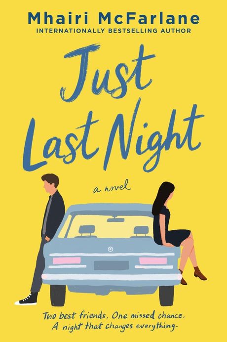 Cover of Just Last Night by Mhairi McFarlane