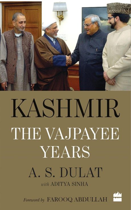 Cover of Kashmir: The Vajpayee Years by A. S. Dulat