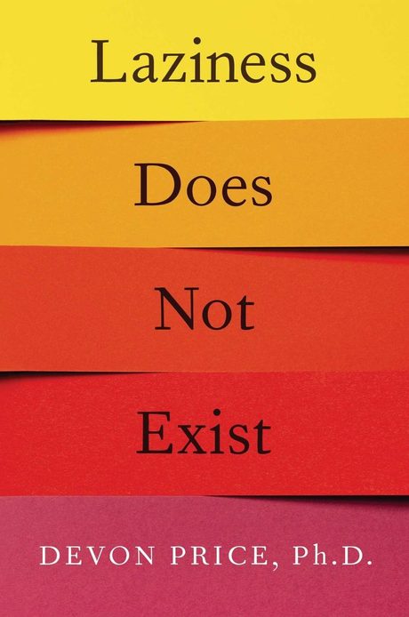 Cover of Laziness Does Not Exist by Devon Price