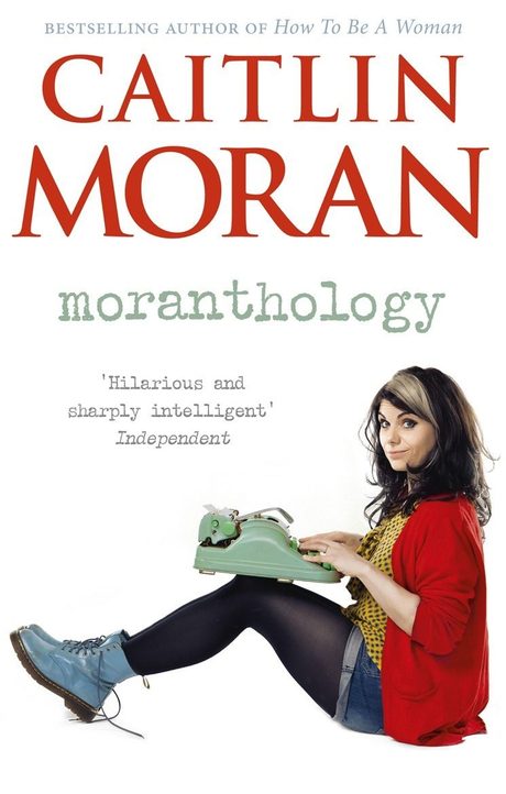 Cover of Moranthology by Caitlin Moran