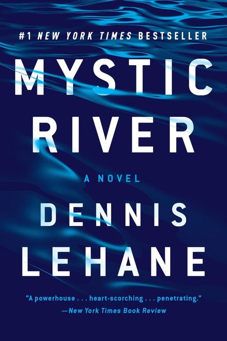 Cover of Mystic River by Dennis Lehane