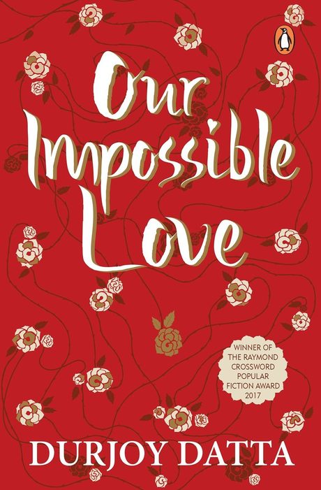 Cover of Our Impossible Love by Durjoy Datta
