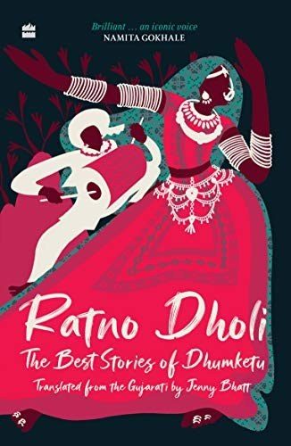 Cover of Ratno Dholi: The Best Stories of Dhumketu by Dhumketu