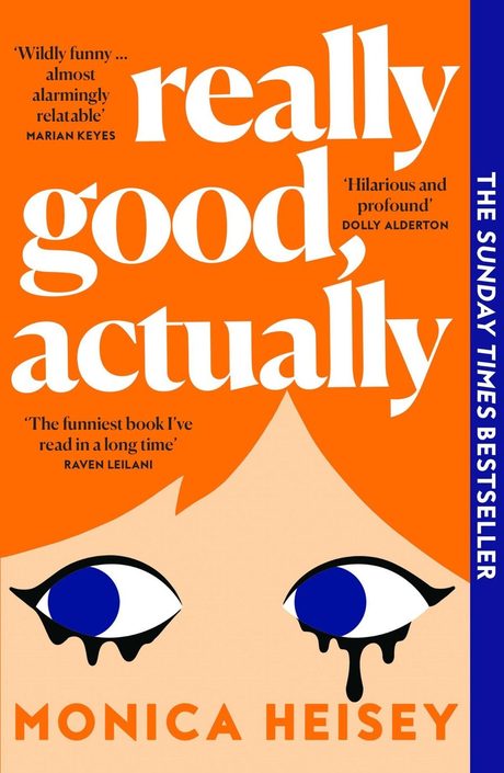 Cover of Really Good, Actually by Monica Heisey