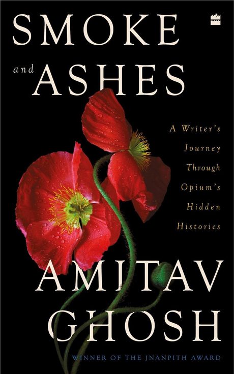 Cover of Smoke and Ashes by Amitav Ghosh