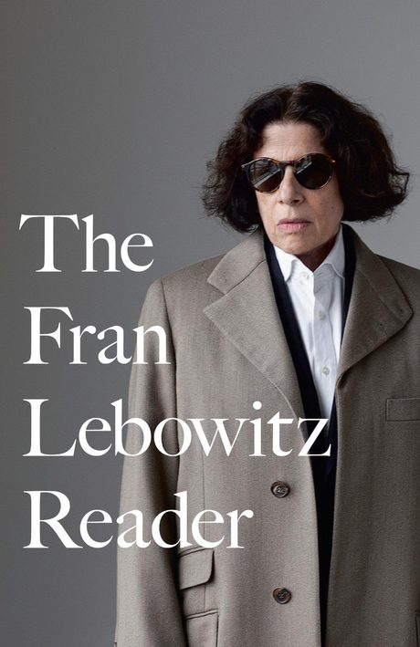 Cover of The Fran Lebowitz Reader by Fran Lebowitz