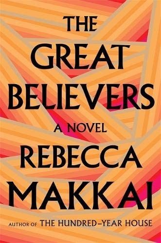 Cover of The Great Believers by Rebecca Makkai