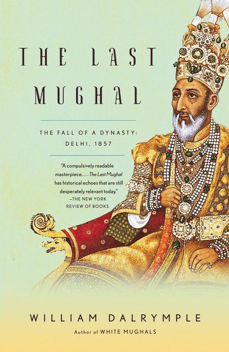 Cover of The Last Mughal by William Dalrymple
