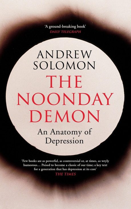 Cover of The Noonday Demon by Andrew Solomon