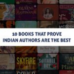 10 Books That Prove Indian Authors are The Best