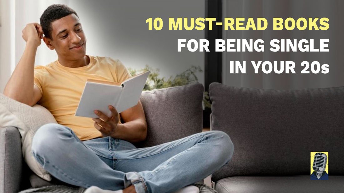 10 must-read books for being single in your 20s