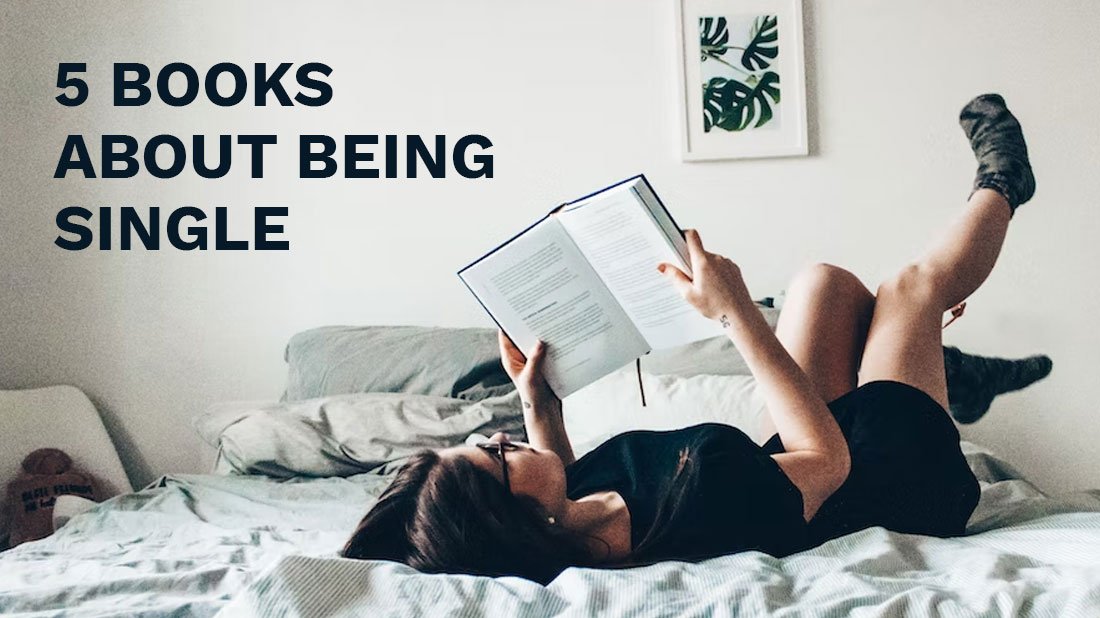 5 Books about being Single