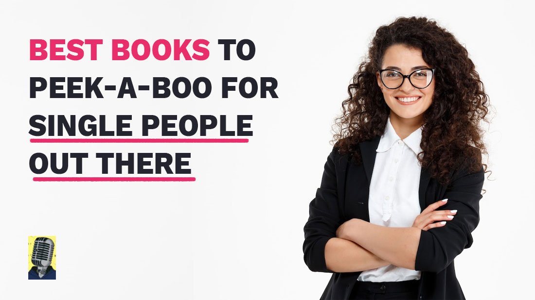 Best Books to Peek-a-Boo for Single People Out There
