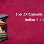 Top 20 Romantic Books by Indian Authors