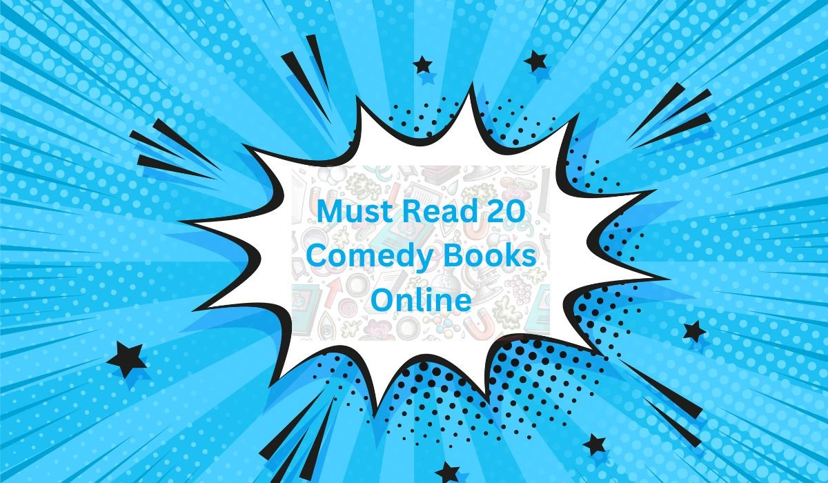 Must Read 20 Comedy Books Online