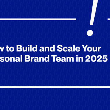Blue banner image with the text “How to Build and Scale Your Personal Brand Team in 2025” and Ohh My Brand logo in the top right